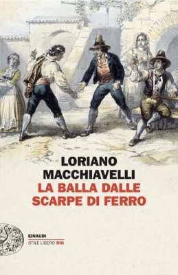 Loriano Macchiavelli - La Balla dalle scarpe di ferro (2024)