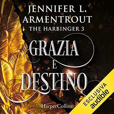 Jennifer L. Armentrout - Grazia e destino (2021) (mp3 - 128 kbps)