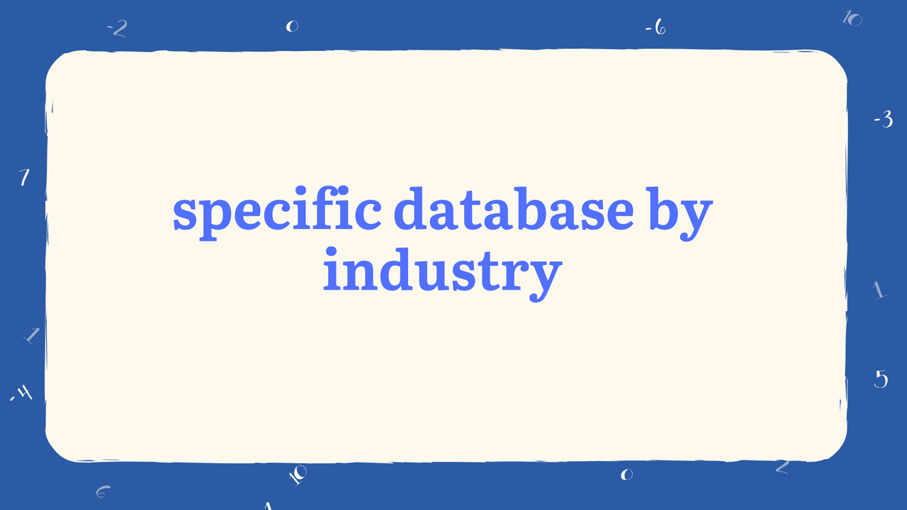 https://i.postimg.cc/QMcPkhc2/specific-database-by-industry.png