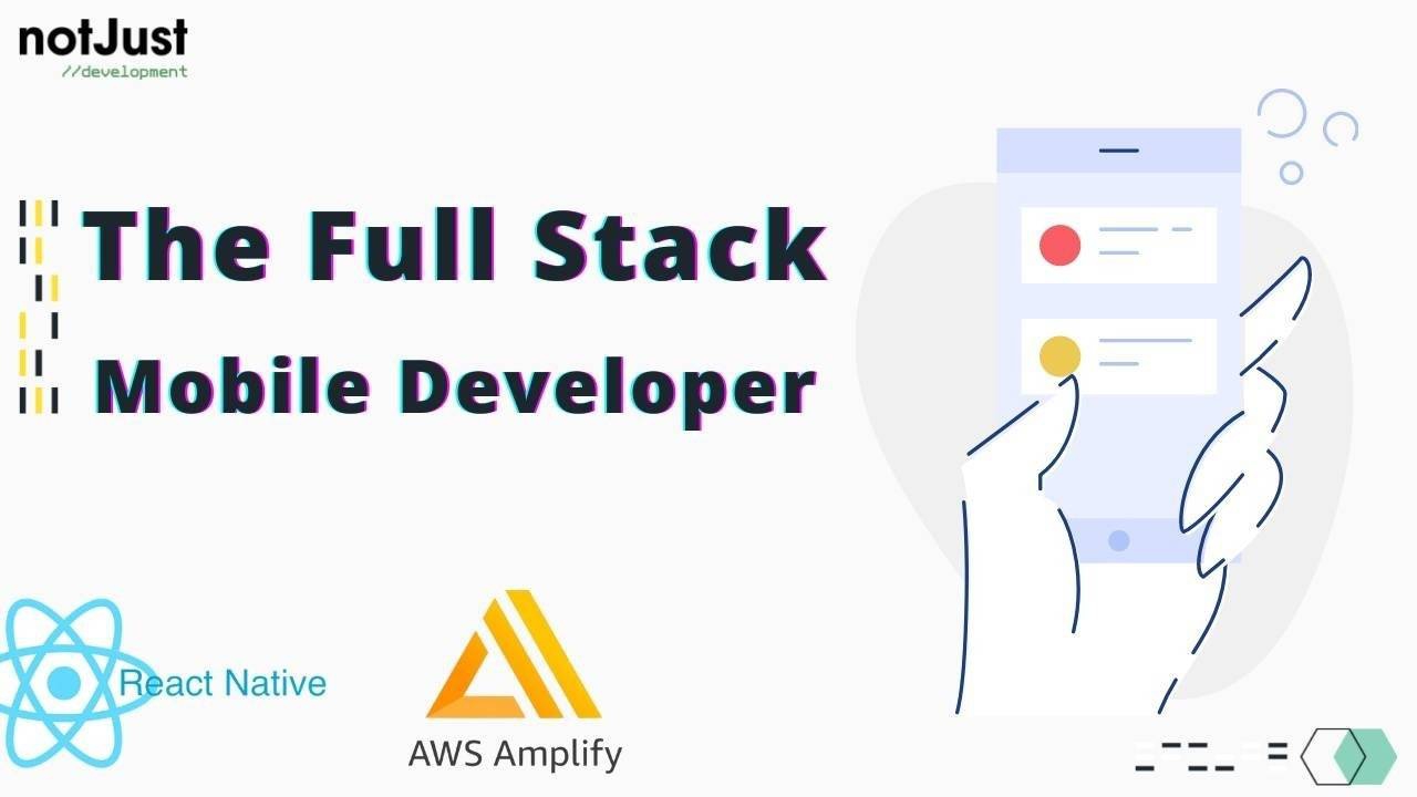 notJust Dev - The Full Stack Mobile Developer