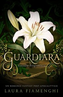 Laura Fiamenghi - Stars and Sand Vol. 2. Guardiara: Ancella Prigioniera (2024)