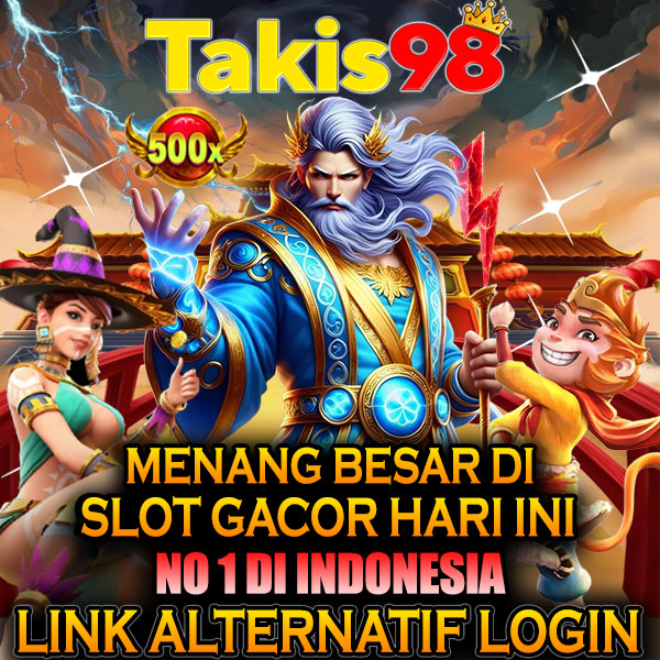 TAKIS98 >> Link alternatif untuk login para pemain TAKIS98 disini pasti amanah petir nya