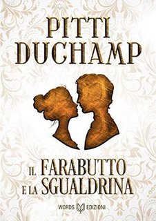 Pitti Duchamp - Il farabutto e la sgualdrina (2020)
