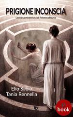 Elio Sabia, Tania Rennella – Prigione inconscia (2026)