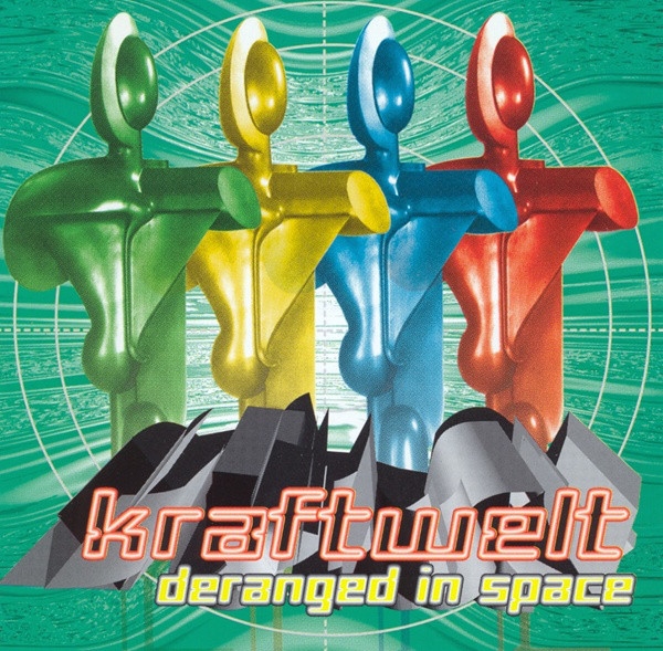Kraftwelt - Deranged In Space (1996) .mp3 -320 Kbps