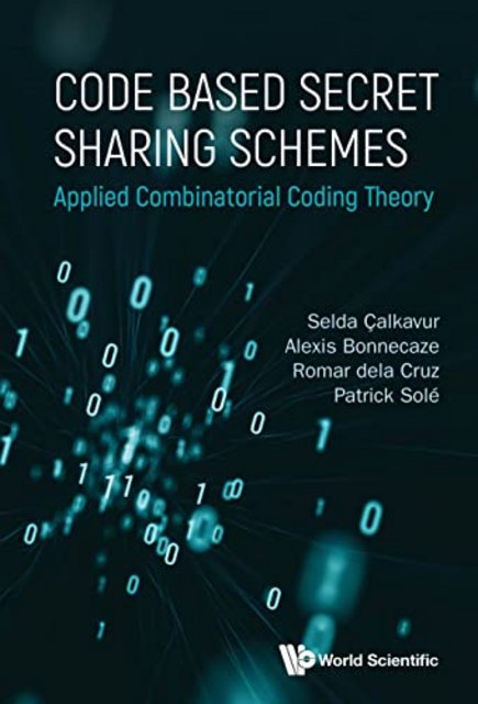 Code-Based-Secret-Sharing-Schemes-Applied-Combinatorial-Coding-Theory.jpg