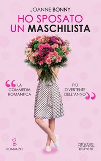Joanne Bonny - Ho sposato un maschilista (2019)