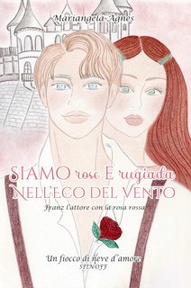 Mariangela Agnes - Un fiocco di neve d'amore Vol. 3. Siamo rose e rugiada nell’eco del vento (2023)