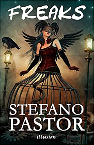 Stefano Pastor - Freaks (2016)