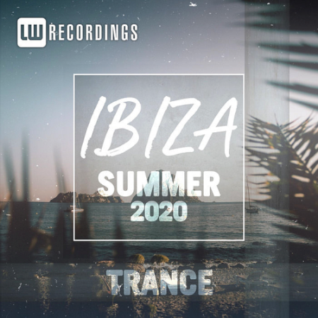 e608ec09 0ba1 4246 b3b3 f1407cce73fb - VA - Ibiza Summer Trance (2020)