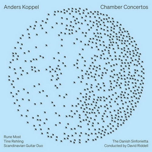The Danish Sinfonietta - Anders Koppel: Chamber Concertos (2024) [FLAC]