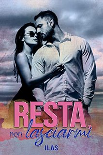 Ilas - Resta, non lasciarmi (2022)