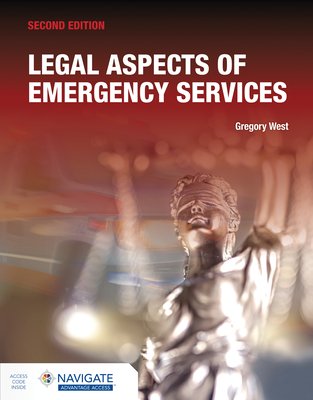 Legal Aspects of Emergency Services, 2nd Edition