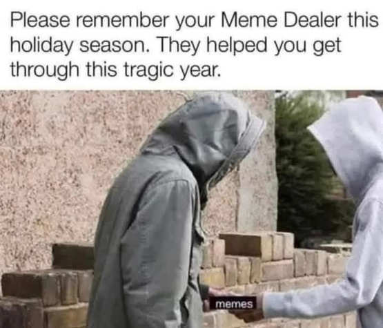 remember-meme-dealer-got-thru-tragic-year.jpg