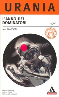 Ian Watson - L'anno dei dominatori (2005)