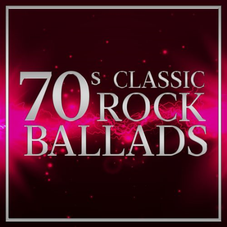 6ca51a85 d8cb 4b5e bb1f 32996bdbae2d - VA - 70s Classic Rock Ballads [Explicit] (2018)