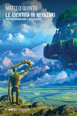 Matteo Quinto – Le identità in Miyazaki (2025)