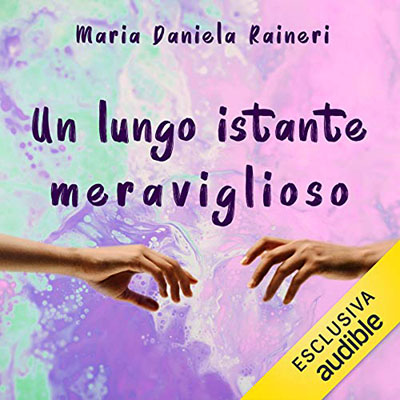 M. Daniela Raineri - Un lungo istante meraviglioso (2020) (mp3 - 128 kbps)