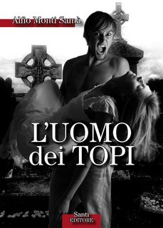 Alfio Monti Samà – L’uomo dei topi (2017)