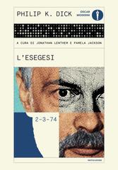 Philip K. Dick – L’esegesi (2026)