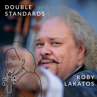 Roby Lakatos – Double Standards [2CD] (2022) Tom-Tom Records – Zenekuckó
