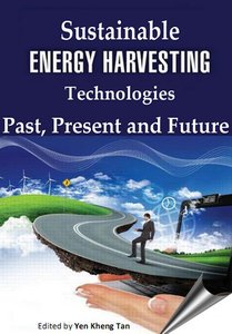 Sustainable Energy Harvesting Technologies: Past, Present and Future