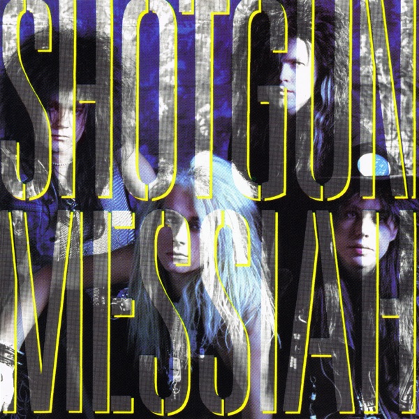 [Image: Shotgun-Messiah-Shotgun-Messiah-1989.jpg]