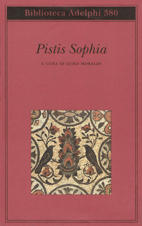 Luigi Moraldi (a cura di) - Pistis Sophia (1999)