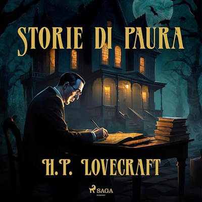 H. P. Lovecraft - Storie di paura (2024) (mp3 - 128 kbps)