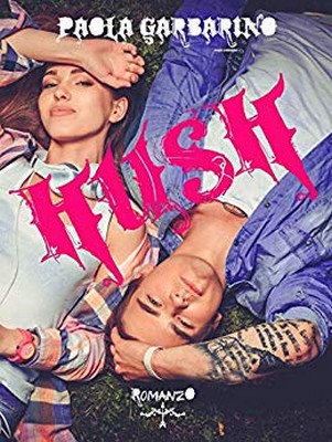 Paola Garbarino - Hush (2019)
