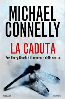 Michael Connelly - La caduta (2015) .mp3 - 64 kbps
