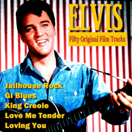 17de215e 18da 480d 86c9 3a5ae75151dd - Elvis Presley - Fifty Original Film Tracks (2022)