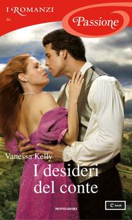 Vanessa Kelly - I desideri del conte (2013)