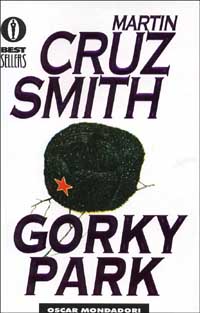 Martin Cruz Smith - Gorky park (1981)
