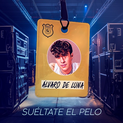 Hombres G, Alvaro De Luna - Suéltate El Pelo (Single) (2023) Mp3