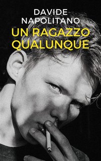 Davide Napolitano - Un ragazzo qualunque (2024)
