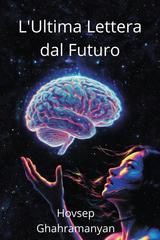 Hovsep Ghahramanyan – L’Ultima Lettera dal Futuro (2026)