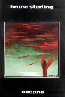 Bruce Sterling - Oceano (1977)