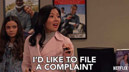 id-like-to-file-a-complaint-i-have-a-complaint.gif