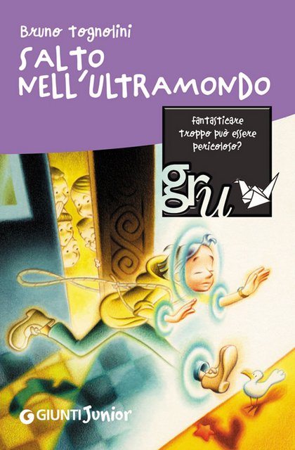 Bruno Tognolini - Salto nell’ultramondo (2010)