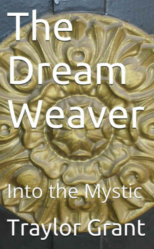 The Dream Weaver: Into the Mystic Book 1 thumbnail