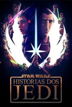 Star Wars: Histórias dos Jedi 1ª Temporada Torrent (2022) WEB-DL 720p/1080p/4K Dual Áudio
