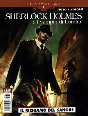 Cosmo Serie Blu 102 - Collana Weird Tales 41 - Sherlock Holmes, Il richiamo del sangue (Cosmo 202...