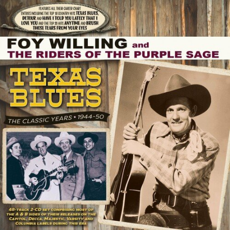 Foy Willings - Texas Blues: The Classic Years 1944-50 (2022)