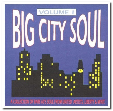 VA - Big City Soul Volume 1-4 (1994-1995)