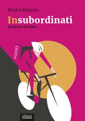 Rosita Rijtano – Insubordinati (2022)