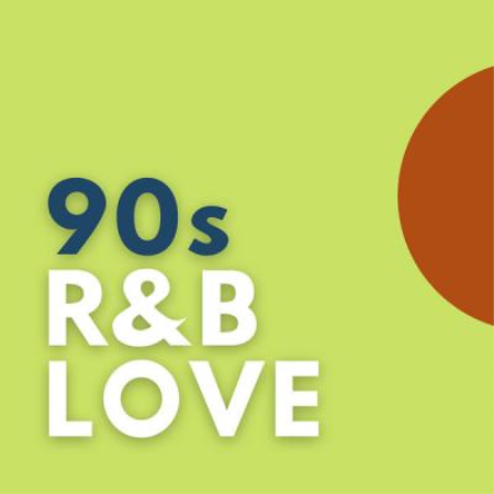 Various Artists - 90s R&B Love (2021)