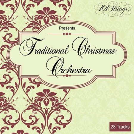 101 Strings Orchestra - Traditional Christmas Orchestra (2020)