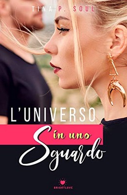 Tina P. Soul - L'universo in uno sguardo (2019)