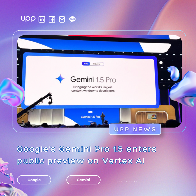 Google’s Gemini Pro 1.5 enters public preview on Vertex AI
